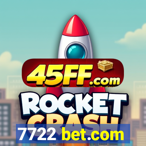 7722 bet.com